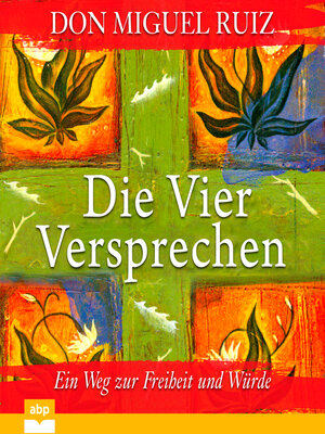 cover image of Die vier Versprechen--Ein Weg zur Freiheit und Würde (Ungekürzt)
